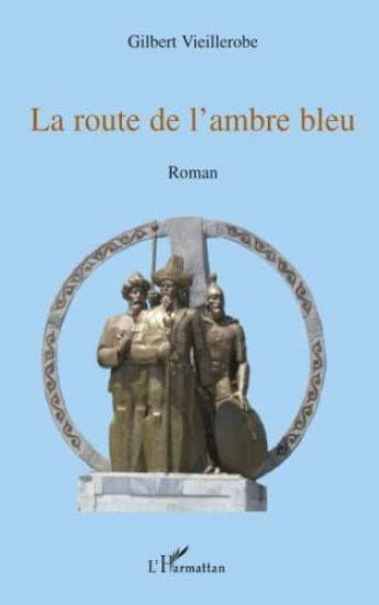 La route de l'ambre bleu