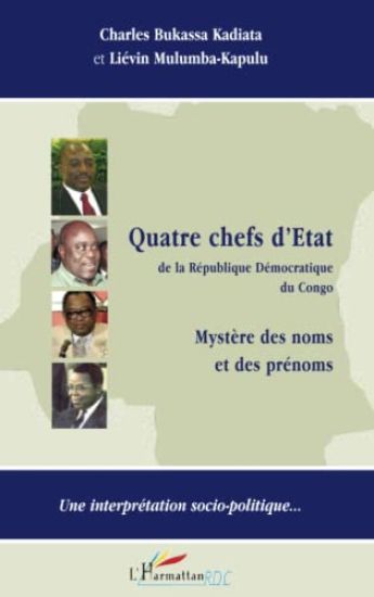 Quatre chefs d'Etat de la République Démocratique du Congo