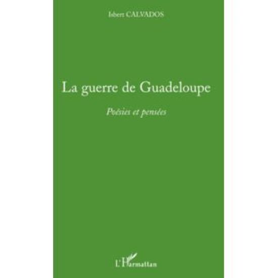 La guerre de Guadeloupe