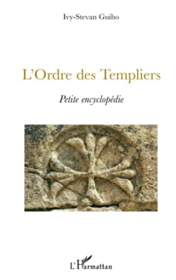 L'Ordre des Templiers