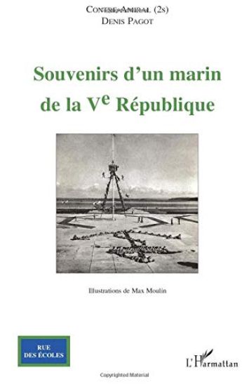 Souvenirs d'un marin de la V° République