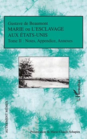 Marie ou l'esclavage aux Etats-Unis Tome II