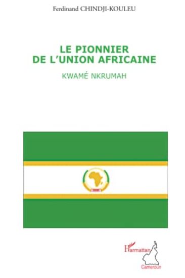 Kwamé Nkrumah (Tome 1)