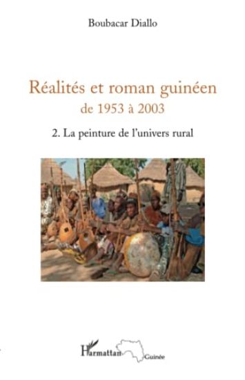 Réalités et roman guinéen de 1953 à 2003 T2
