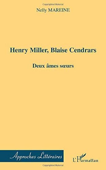 Henri Miller, Blaise Cendrars
