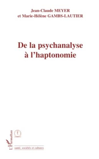 De la psychanalyse à l'haptonomie