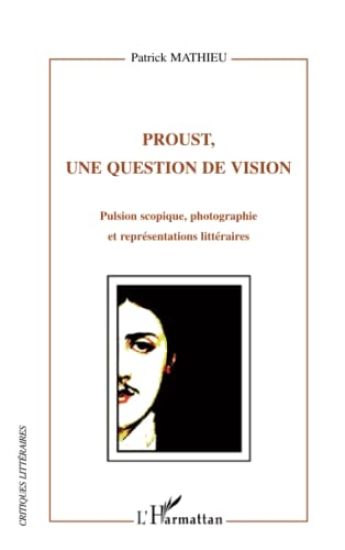 Proust, une question de vision