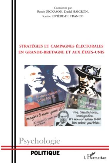 Stratégies et campagnes électorales en Grande-Bretagne et aux Etats-Unis