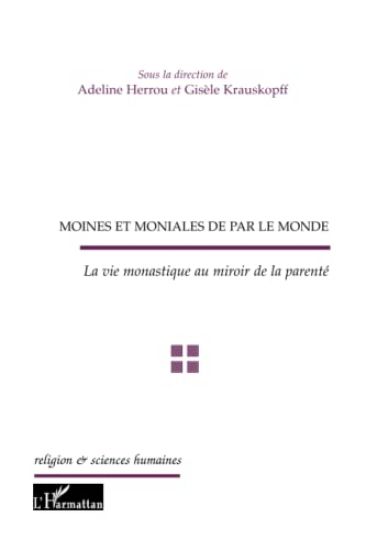 Moines et moniales de par le monde