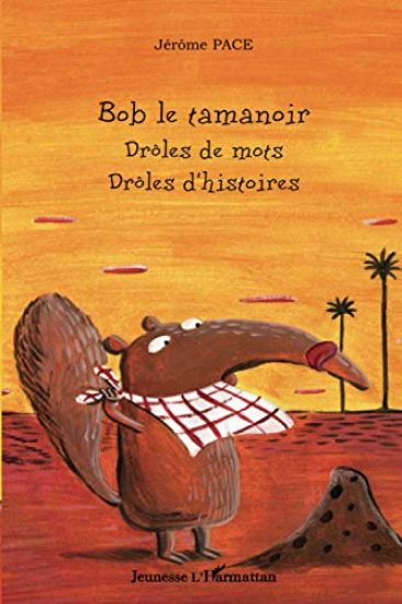 Bob le tamanoir