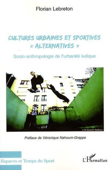 Cultures urbaines et sportives "alternatives"