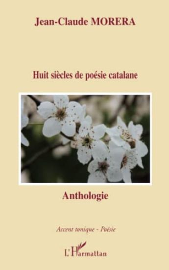 Huit siècles de poésie catalane