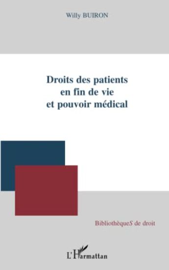 Droits des patients en fin de vie et pouvoir médical
