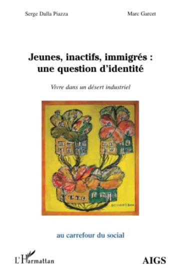 Jeunes, inactifs, immigrés : une question d'identité