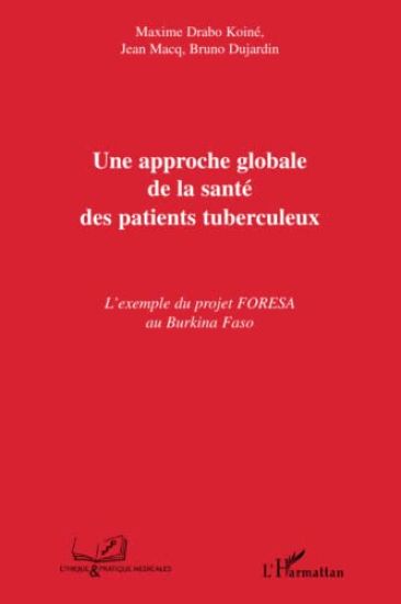 Une approche globale de la santé des patients tuberculeux