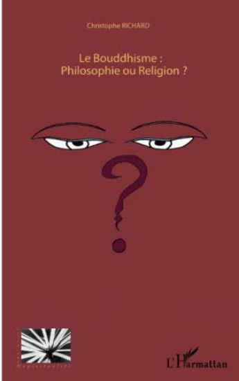 Le Bouddhisme : Philosophie ou Religion ?