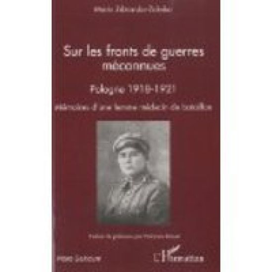 Sur les fronts de guerres méconnues