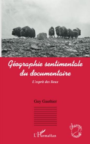 Géographie sentimentale du documentaire