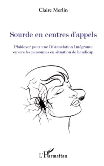 Sourde en centres d'appels