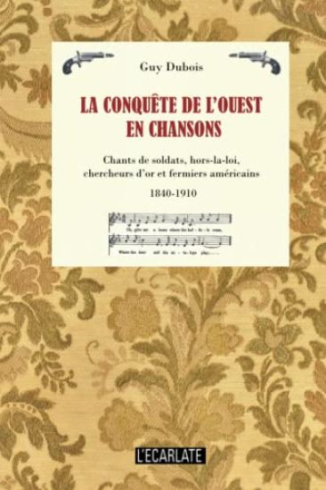 La conquête de l'Ouest en chansons