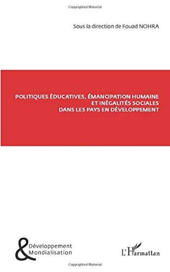 Politiques éducatives, émancipation humaine et inégalités sociales dans les pays en développement