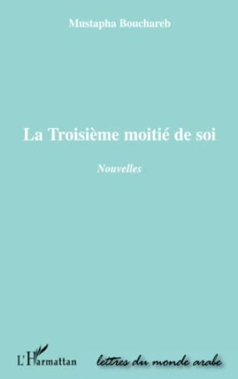 La troisième moitié de soi