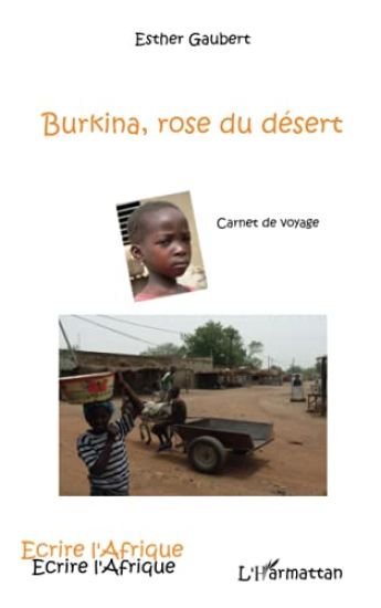 Burkina, rose du désert