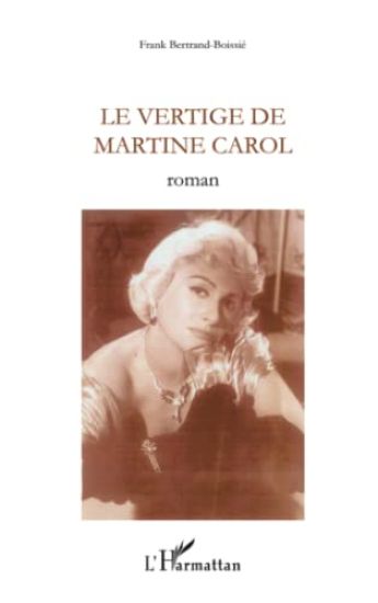 VERTIGE DE MARTINE CAROL   ROMAN