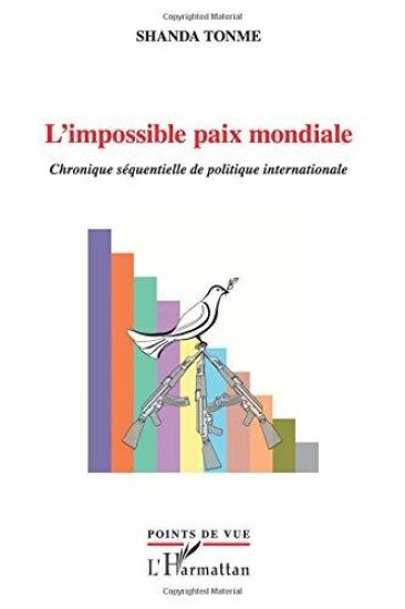 L'impossible paix mondiale