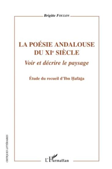 La poésie andalouse du XIe siècle