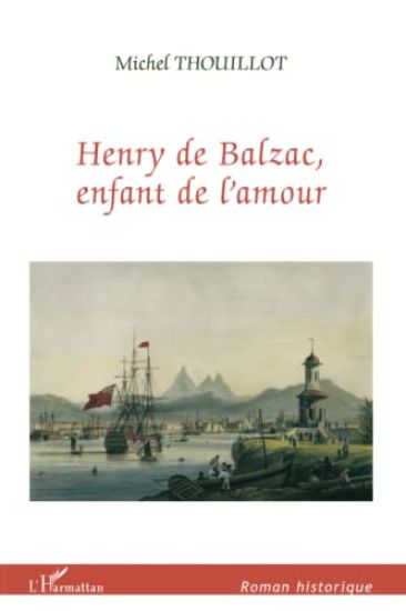 HENRY DE BALZAC ENFANT DE L'AMOUR