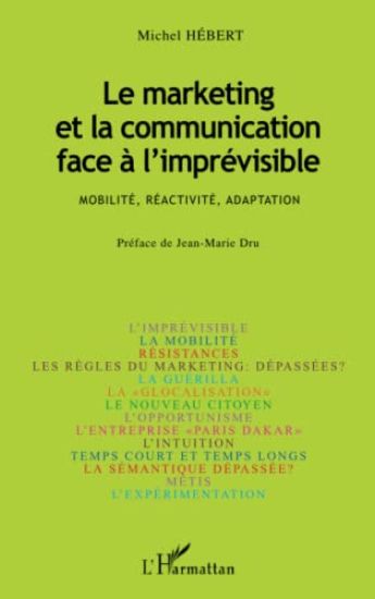 Le marketing et la communication face à l'imprévisible
