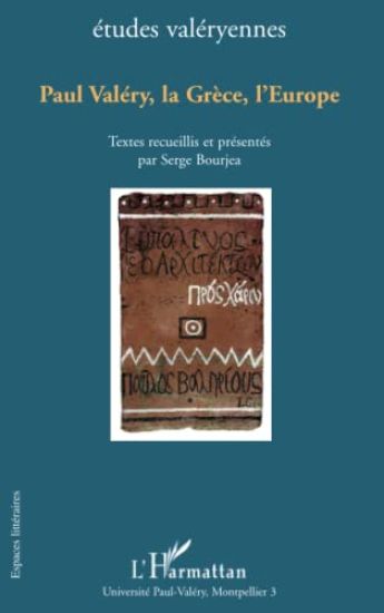 Paul Valéry, la Grèce, l'Europe