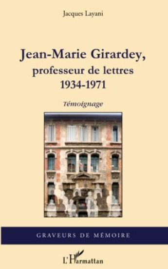 Jean-Marie Girardey, professeur de lettres