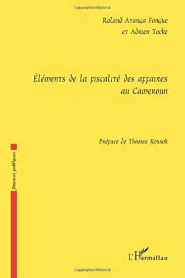 Eléments de la fiscalité des affaires au Cameroun