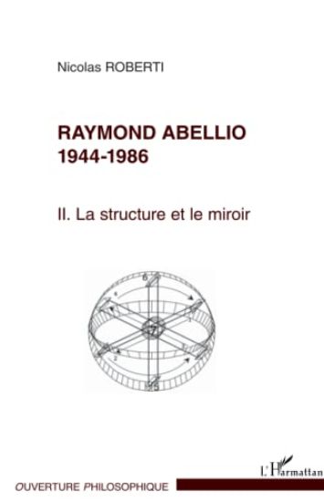 Raymond Abellio 1944-1986