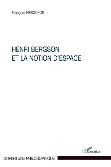 Henri Bergson et la notion d'espace