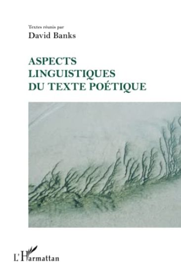 Aspects linguistiques du texte poétique