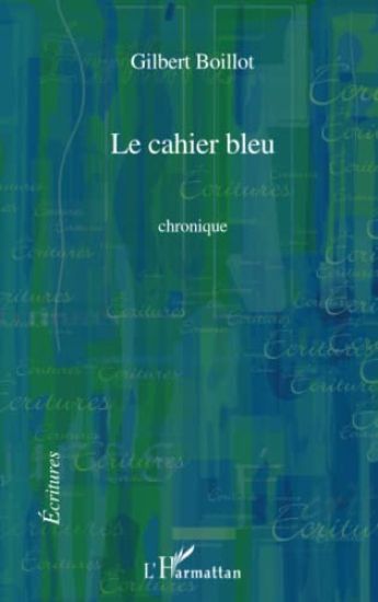 CAHIER BLEU   CHRONIQUE