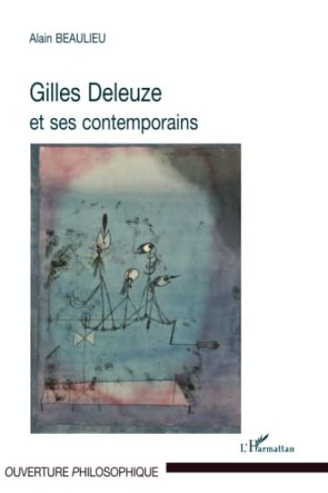 Gilles Deleuze et ses contemporains