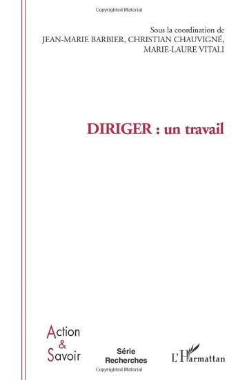 Diriger : un travail