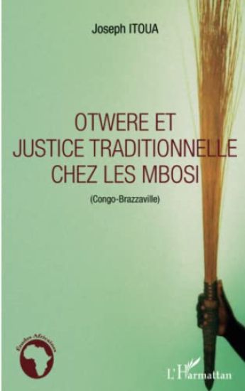 Otwere et justice traditionnelle chez les Mbosi (Congo-Brazzaville)