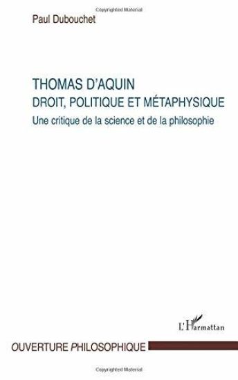 Thomas d'Aquin : droit, politique et métaphysique