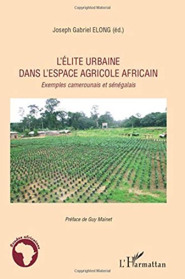 L'élite urbaine dans l'espace agricole africain