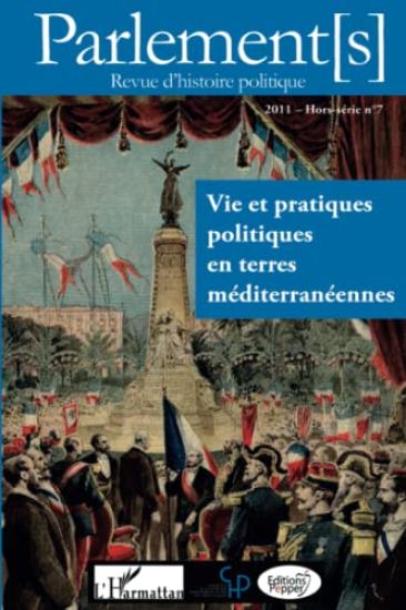 Vie et pratiques politiques en terres méditerranéennes