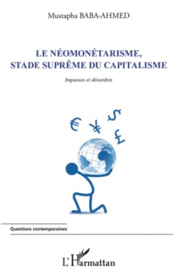 Néomonétarisme, stade suprême du capitalisme
