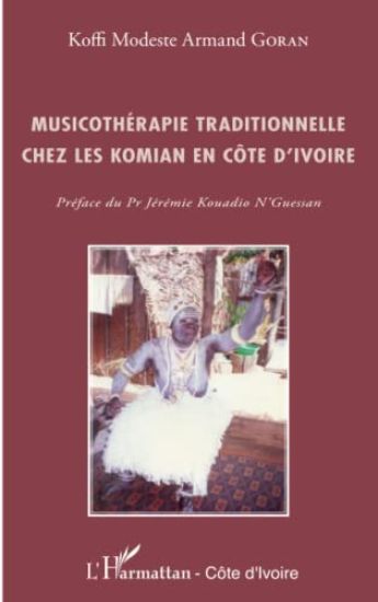 Musicothérapie traditionnelle chez les Komian en Côte d'Ivoire
