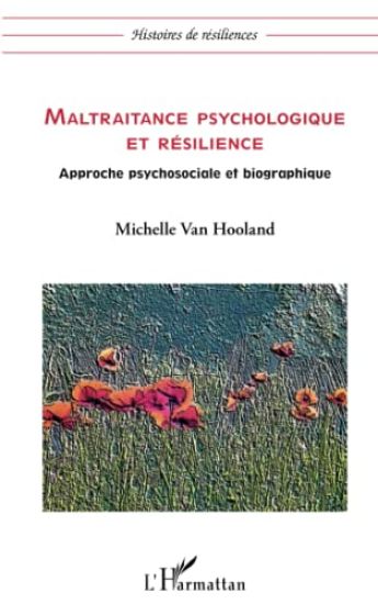 Maltraitance psychologique et résilience
