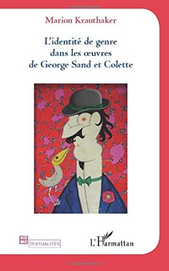 Identité de genre dans les oeuvres de Georges Sand et Colette