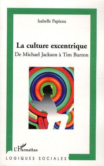 La culture excentrique